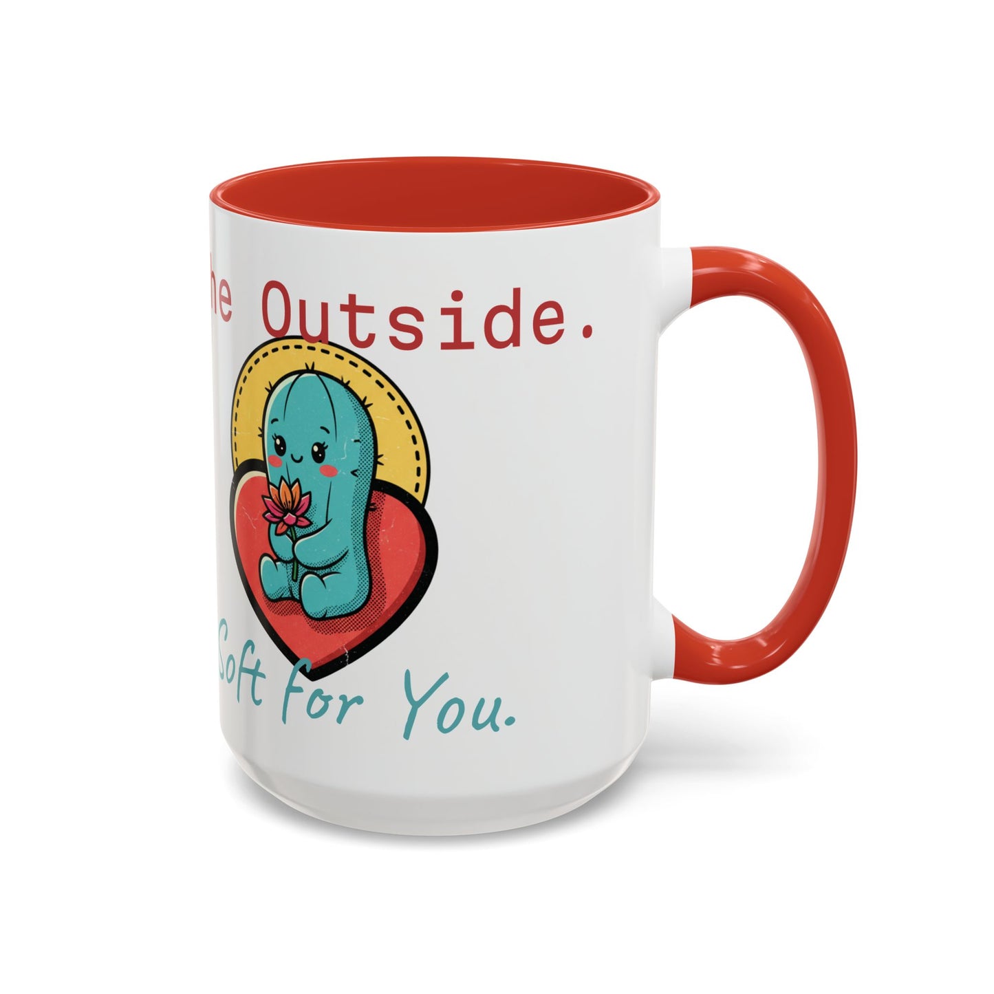 Prickly on the Outside, Soft for You Accent Coffee Mug — Cute Cactus Ceramic Mug (11/15 oz)