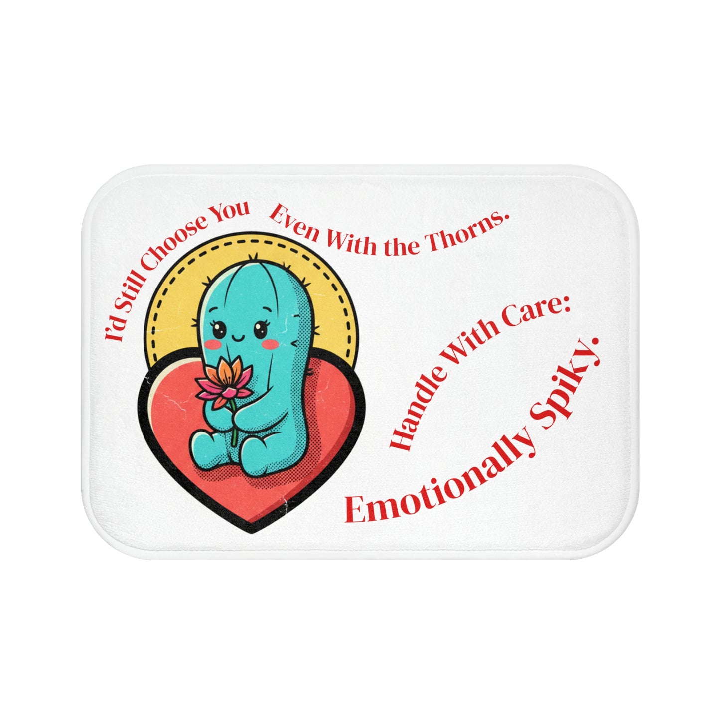 Emotionally Spiky Cactus Bath Mat — Cute Cactus with ‘I’d Still Choose You’ Heart Design