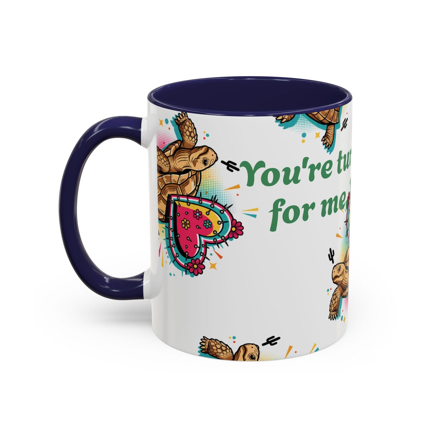 Turtle Valentine Coffee Mug — "You're turtley the one for me" Accent Mug