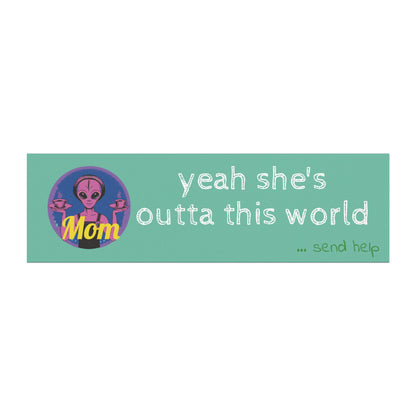 Alien Mom Car Magnet — Retro Space Mom with Coffee, "Please Send Help from the Kids"