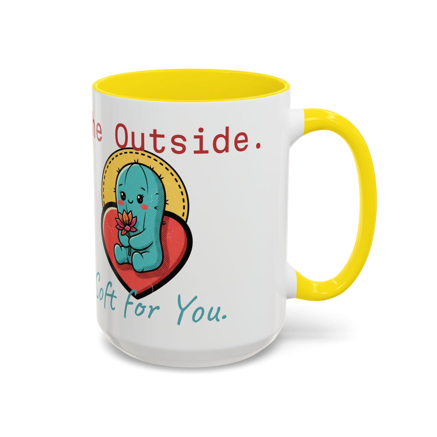 Prickly on the Outside, Soft for You Accent Coffee Mug — Cute Cactus Ceramic Mug (11/15 oz)