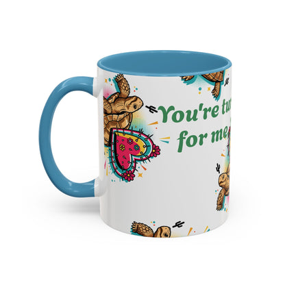 Turtle Valentine Coffee Mug — "You're turtley the one for me" Accent Mug